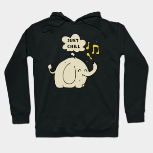 Listen to Music and Just Chill Hoodie